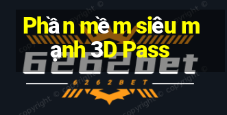 Phần mềm siêu mạnh 3D Pass