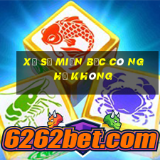 xổ số miền bắc có nghỉ không