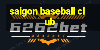 saigon baseball club