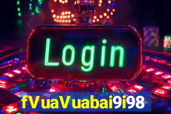 fVuaVuabai9i98 Việt nam