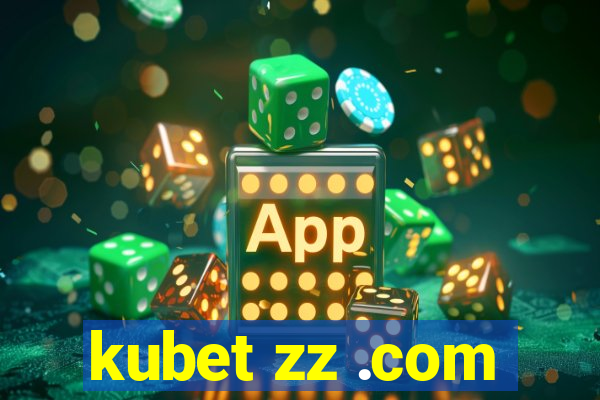 kubet zz .com