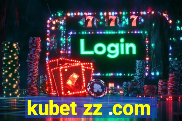 kubet zz .com