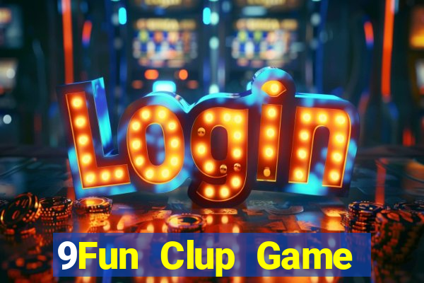 9Fun Clup Game Bài 365