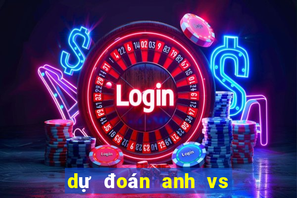 dự đoán anh vs đan mạch