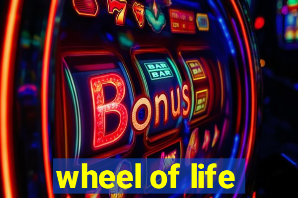 wheel of life