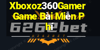 Xboxoz360Gamer Game Bài Miễn Phí