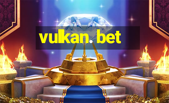 vulkan. bet