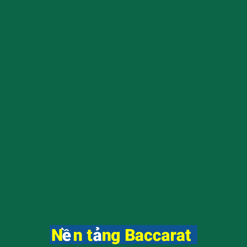 Nền tảng Baccarat