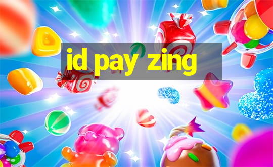 id pay zing