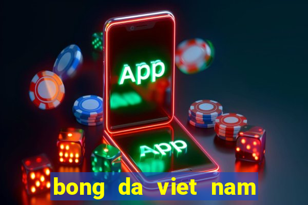 bong da viet nam gap campuchia