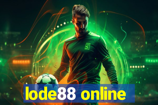 lode88 online