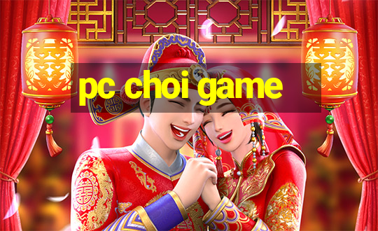 pc choi game