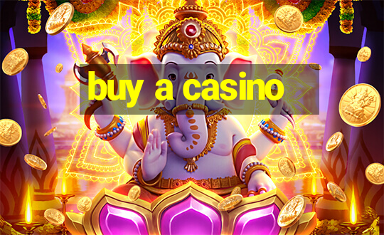 buy a casino