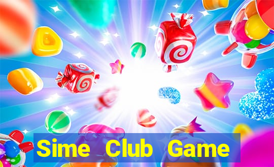 Sime Club Game Bài Macau