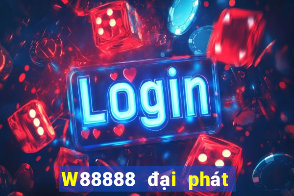 W88888 đại phát 888 nạp 188