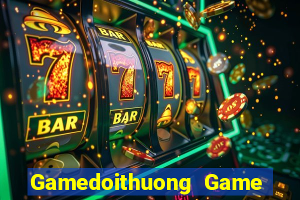 Gamedoithuong Game Bài Hay