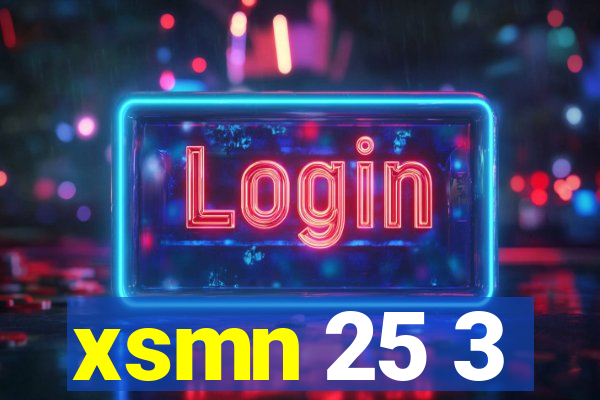 xsmn 25 3