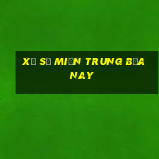 xổ số miền trung bữa nay