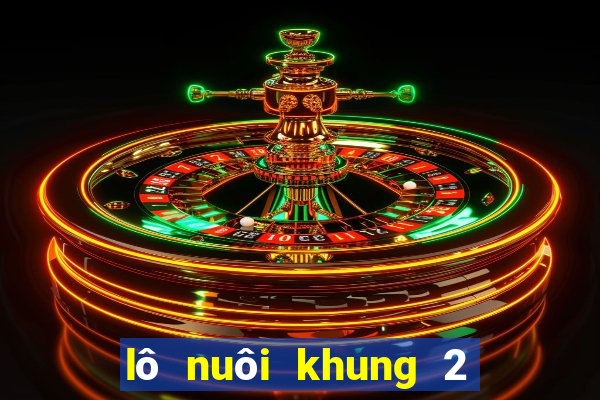 lô nuôi khung 2 ngày miễn phí