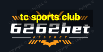 tc sports club