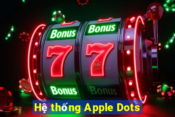 Hệ thống Apple Dots