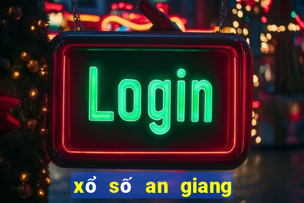 xổ số an giang 20 tháng 10