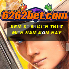 xem xổ số kiến thiết miền nam hôm nay