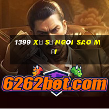 1399 Xổ số Ngôi sao Mới