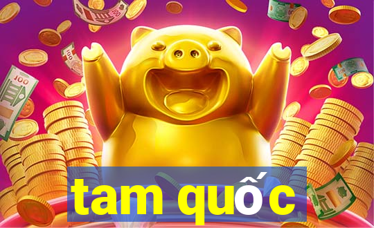 tam quốc