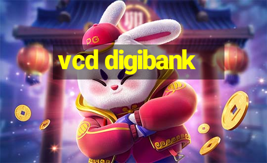 vcd digibank