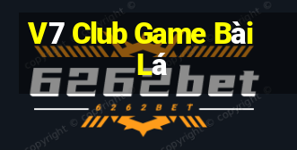 V7 Club Game Bài Lá