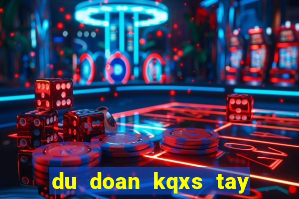 du doan kqxs tay ninh hom nay