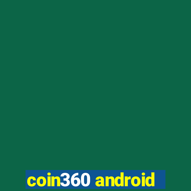 coin360 android