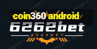 coin360 android