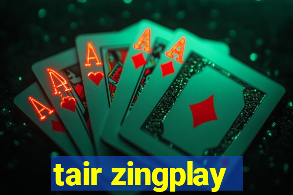 tair zingplay