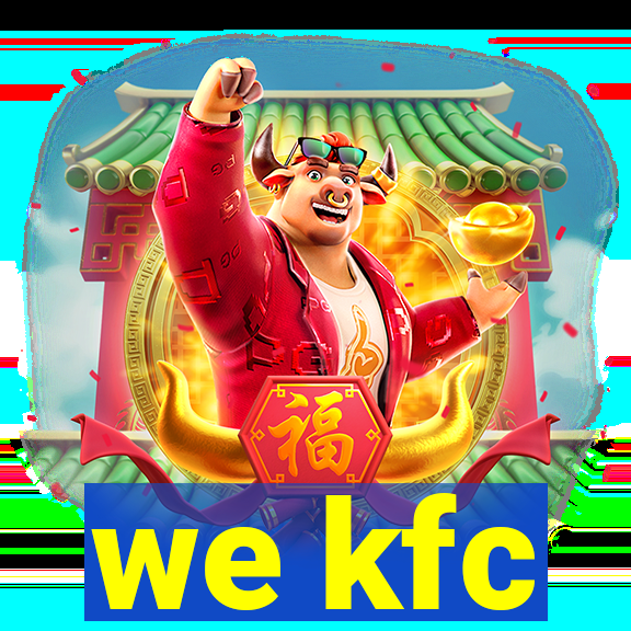 we kfc