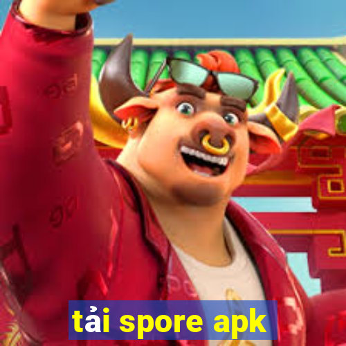 tải spore apk