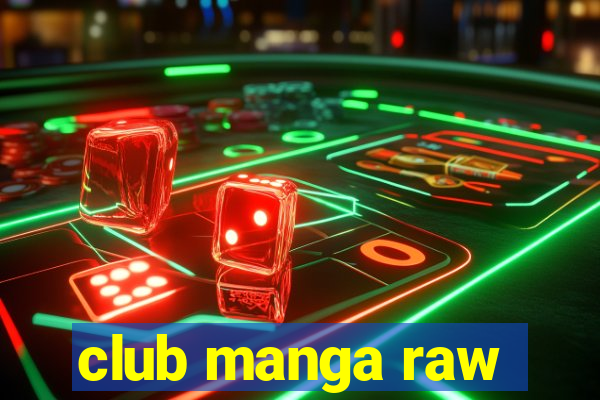 club manga raw