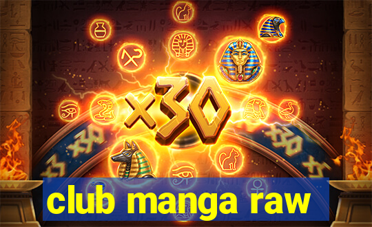 club manga raw