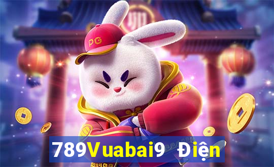 789Vuabai9 Điện tử giải trí