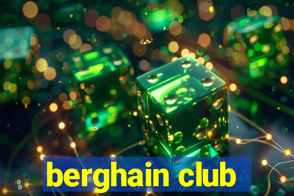 berghain club