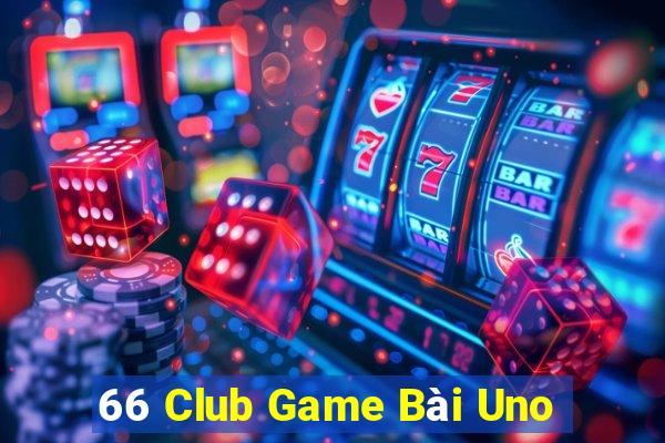 66 Club Game Bài Uno