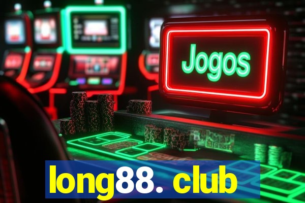 long88. club