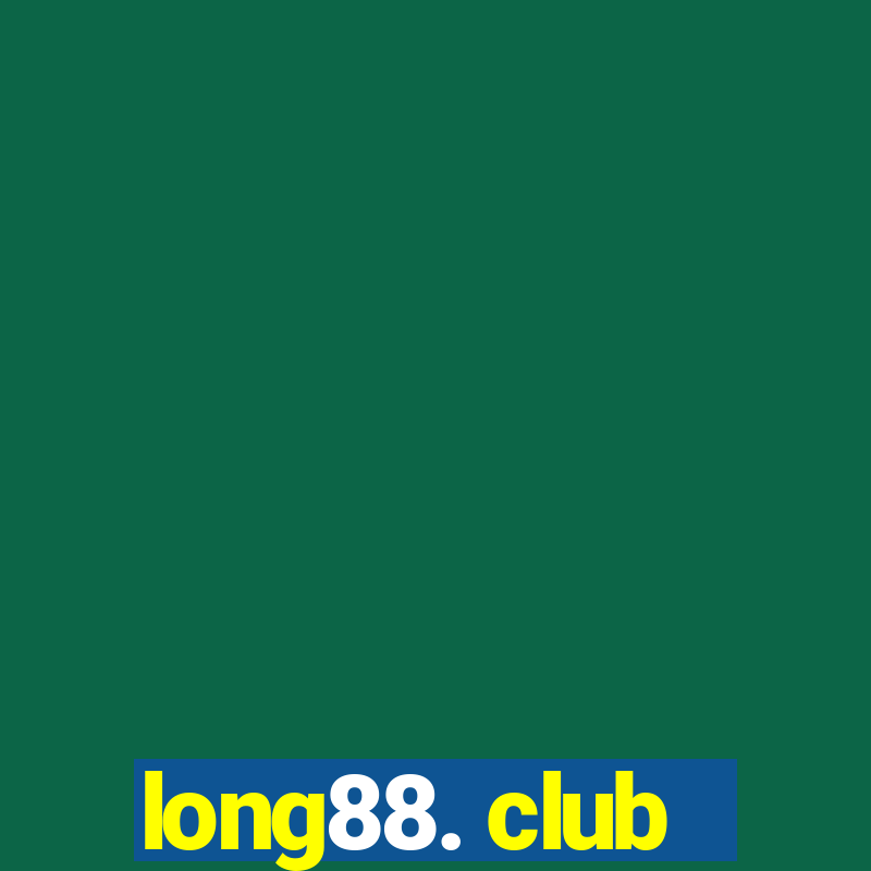 long88. club