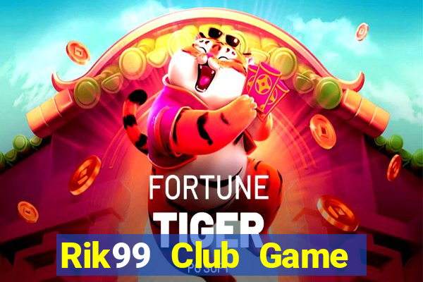 Rik99 Club Game Bài Fa88 Apk