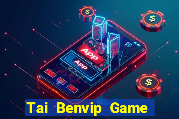 Tai Benvip Game Bài Slot Đổi Thưởng