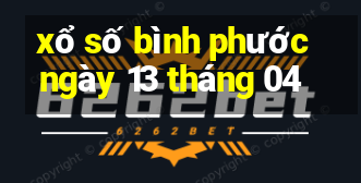 xổ số bình phước ngày 13 tháng 04