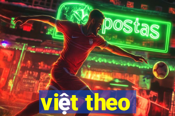 việt theo