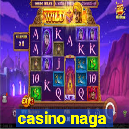 casino naga