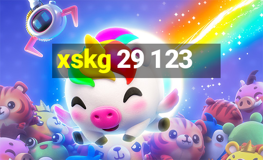 xskg 29 1 23